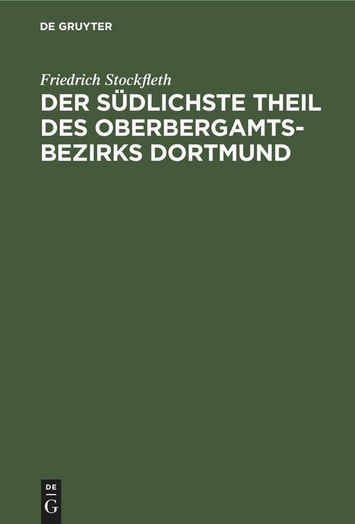 Produktbild: Der S&uuml;dlichste Theil des Oberbergamtsbezirks Dortmund