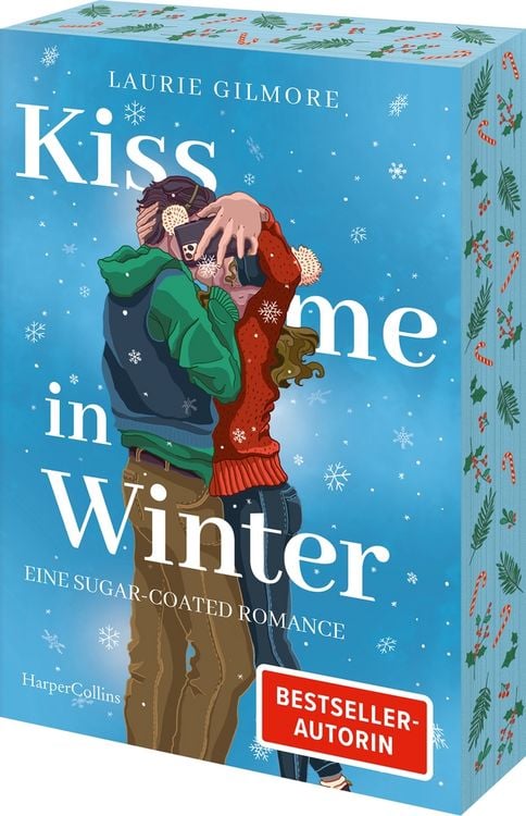 Produktbild: Kiss me in Winter. Eine sugar coated Romance