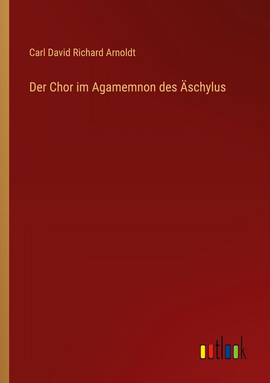Produktbild: Der Chor im Agamemnon des &Auml;schylus