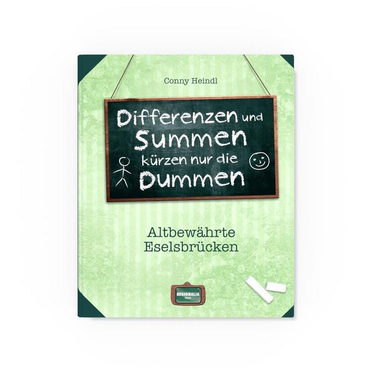 Produktbild: Heindl, C: Differenzen und Summen k&uuml;rzen nur die Dummen