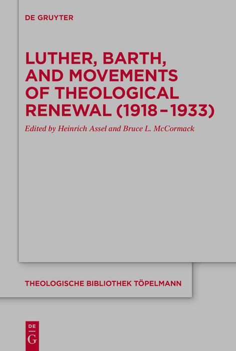 Produktbild: Luther, Barth, and Movements of Theological Renewal (1918-1933)