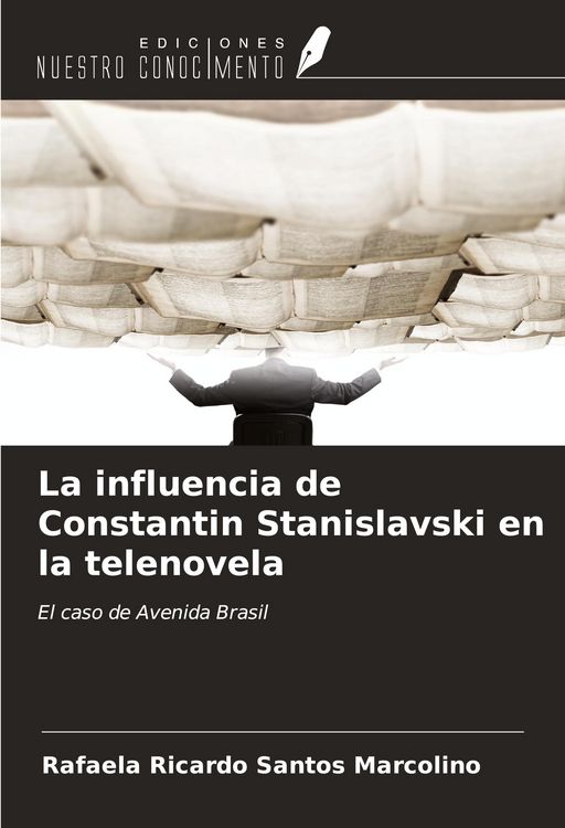 Produktbild: La influencia de Constantin Stanislavski en la telenovela
