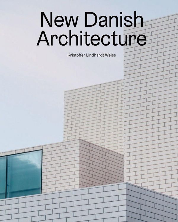 Produktbild: New Danish Architecture