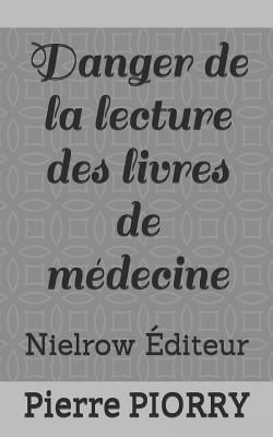 Produktbild: Danger de la Lecture Des Livres de M