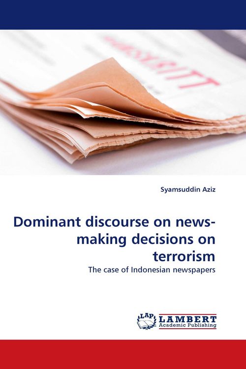 Produktbild: Dominant discourse on news-making decisions on terrorism