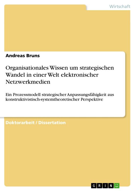 Produktbild: Organisationales Wissen um strategischen Wandel in einer Welt elektronischer Netzwerkmedien
