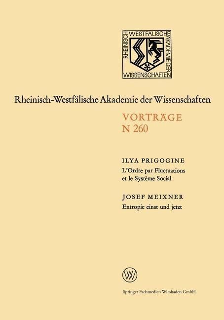 Produktbild: L'Ordre par Fluctuations et le Système Social / Entropie einst und jetzt