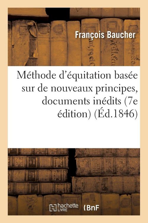 Produktbild: M&eacute;thode d'&eacute;quitation bas&eacute;e sur de nouveaux principes