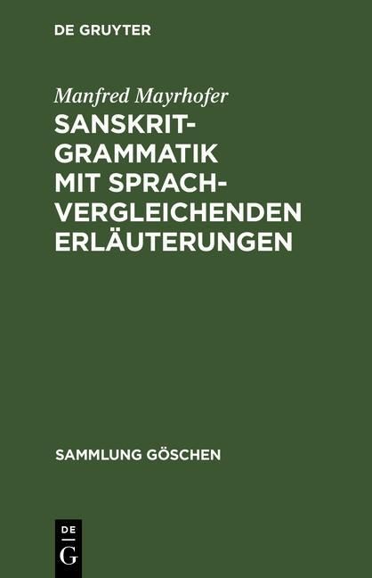 Produktbild: Sanskrit-Grammatik mit sprachvergleichenden Erl&auml;uterungen