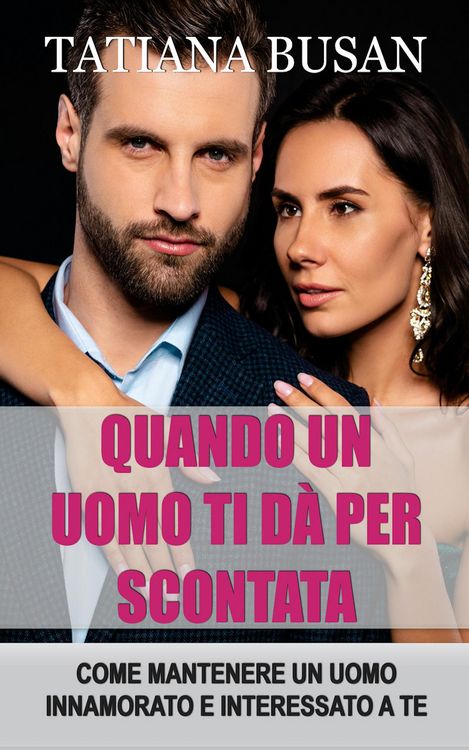 Produktbild: Quando un uomo ti d&agrave; per scontata