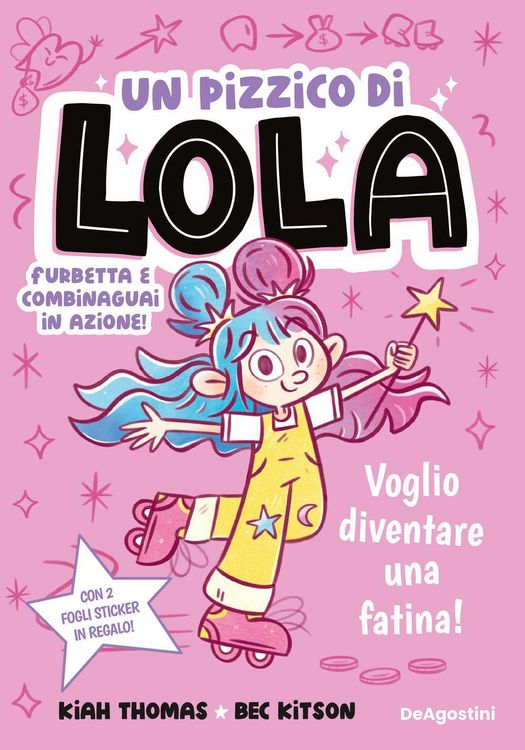 Produktbild: Voglio diventare una fatina! Un pizzico di Lola