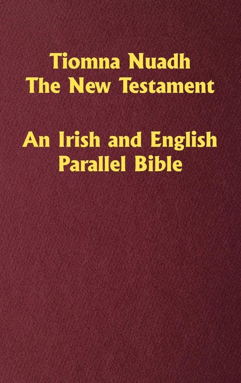 Produktbild: Tiomna Nuadh, The New Testament