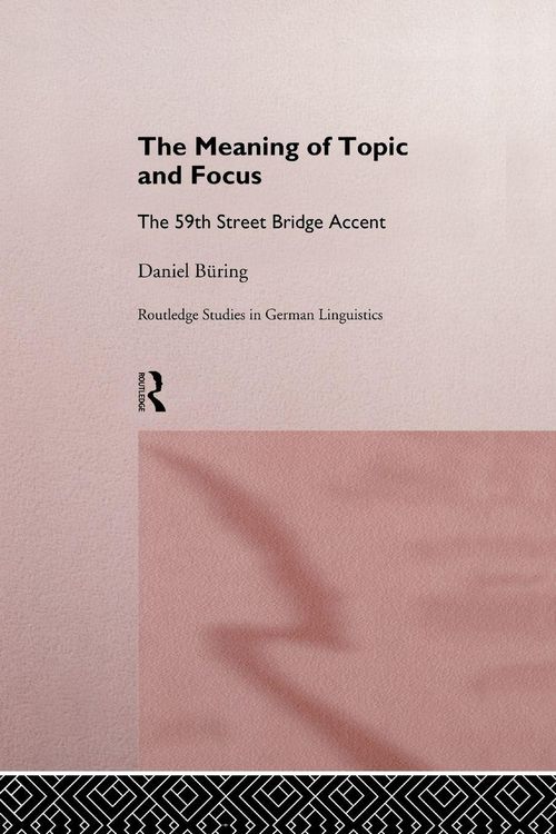 Produktbild: The Meaning of Topic and Focus