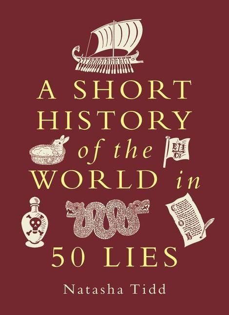 Produktbild: A Short History of the World in 50 Lies