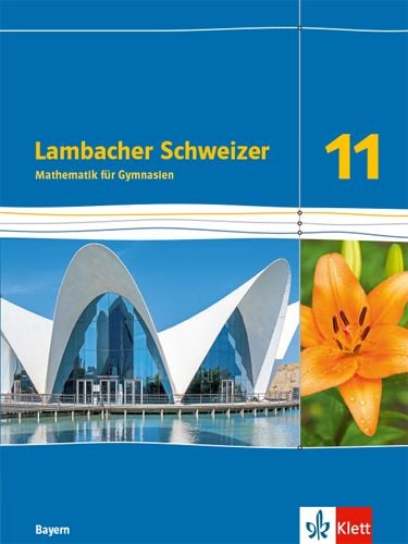 Produktbild: Lambacher Schweizer Mathematik 11. Ausgabe Bayern
