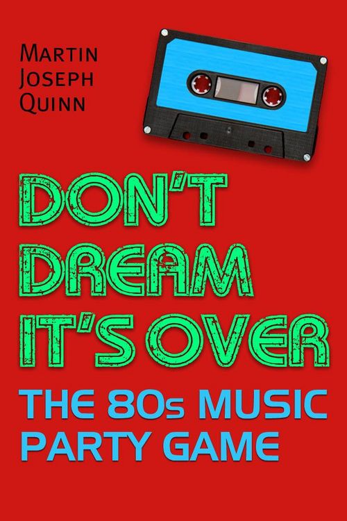 Produktbild: Don't Dream It's Over: The 80s Music Party Game