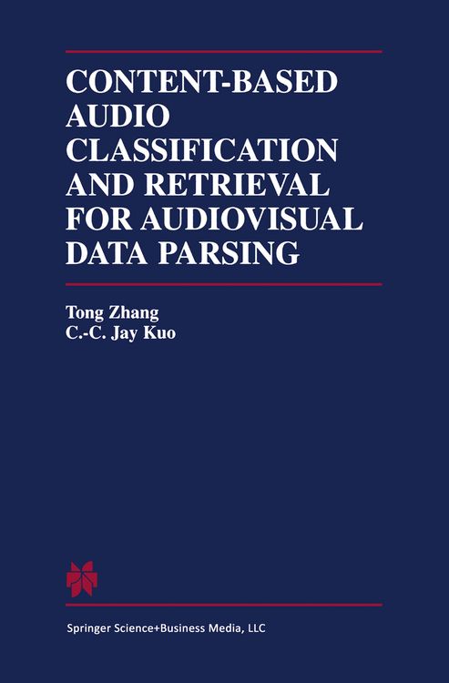 Produktbild: Content-Based Audio Classification and Retrieval for Audiovisual Data Parsing
