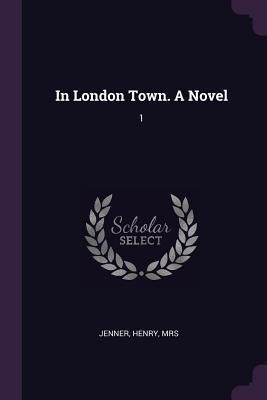 Produktbild: In London Town. A Novel
