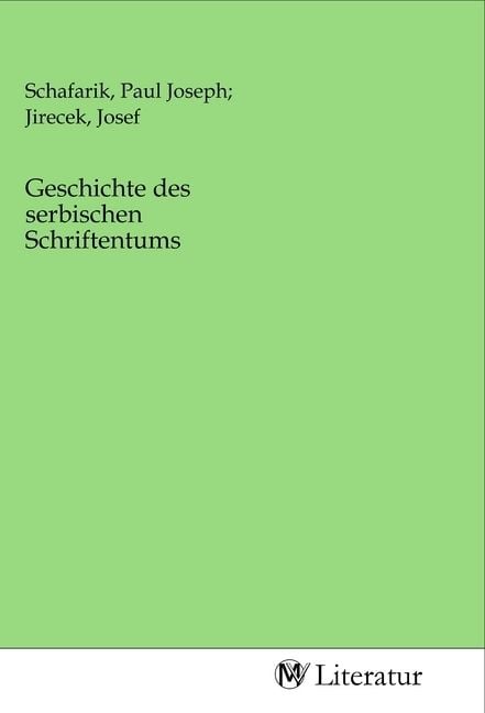 Produktbild: Geschichte des serbischen Schriftentums