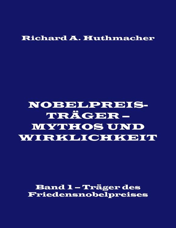 Produktbild: Nobelpreistr&auml;ger - Mythos und Wirklichkeit. Band 1