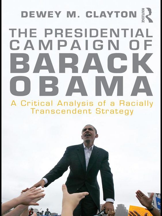 Produktbild: The Presidential Campaign of Barack Obama