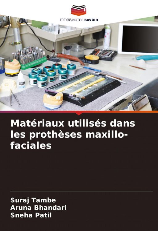 Produktbild: Mat&eacute;riaux utilis&eacute;s dans les proth&egrave;ses maxillo-faciales