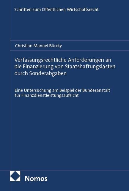 Produktbild: Verfassungsrechtliche Anforderungen an die Finanzierung von Staatshaftungslasten durch Sonderabgaben