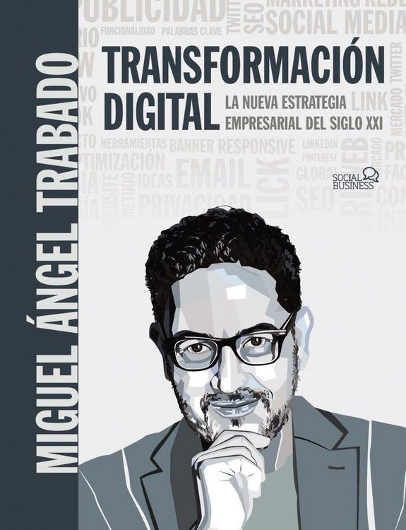Produktbild: Transformaci&oacute;n digital : la nueva estrategia empresarial del siglo XXI
