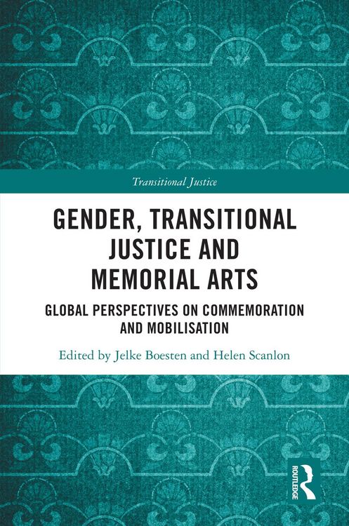 Produktbild: Gender, Transitional Justice and Memorial Arts