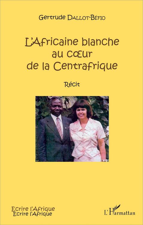 Produktbild: L'Africaine blanche au coeur de la Centrafrique