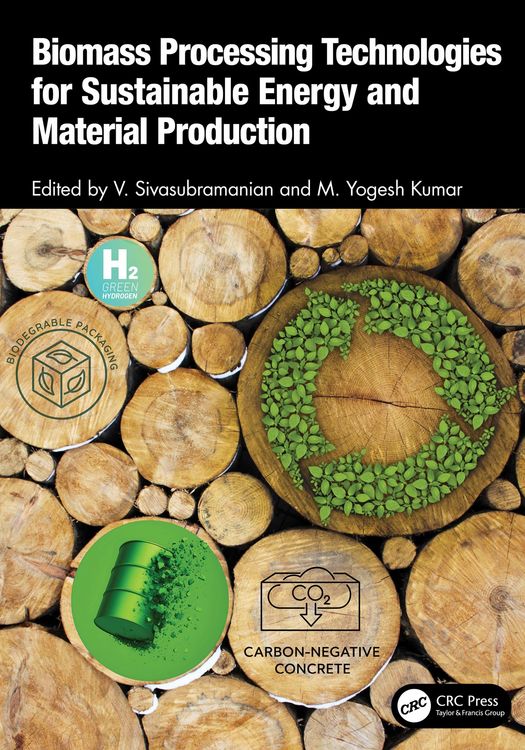 Produktbild: Biomass Processing Technologies for Sustainable Energy and Material Production