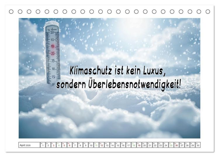 Produktbild: Das Klima in Aufruhr - Die Spirale der globalen Erw&auml;rmung (Tischkalender 2026 DIN A5 quer), CALVENDO Monatskalender