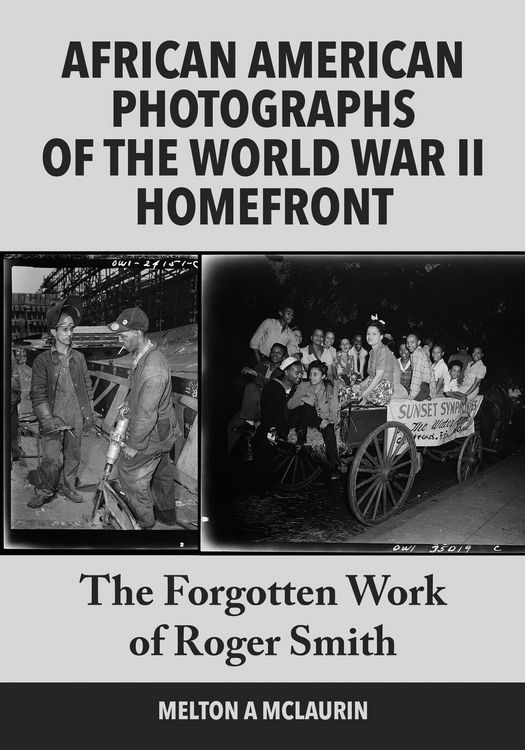 Produktbild: African American Photographs of the World War II Home Front