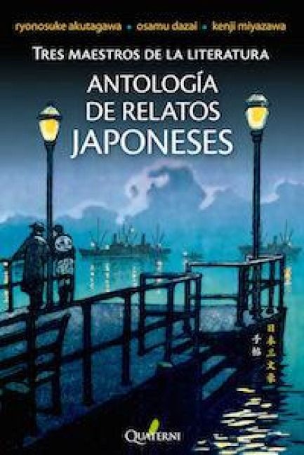 Produktbild: Antolog&iacute;a de relatos japoneses : tres maestros de la literatura