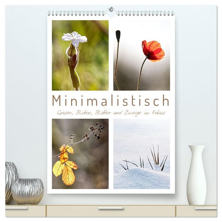 Produktbild: Minimalistisch, Gr&auml;ser, Bl&uuml;ten, Bl&auml;tter und Zweige im Fokus (hochwertiger Premium Wandkalender 2026 DIN A2 hoch), Kunstdruck in Hochglanz