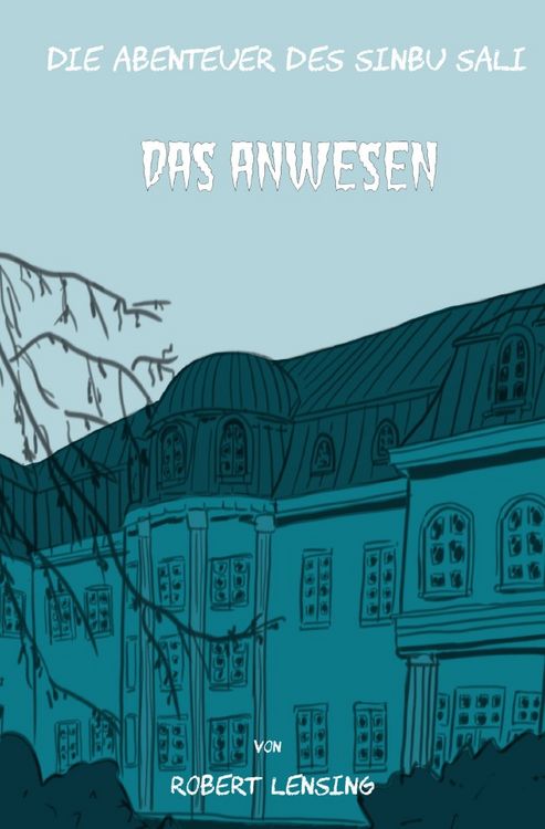 Produktbild: Die Abenteuer des Sinbu Sali &ndash; Das Anwesen