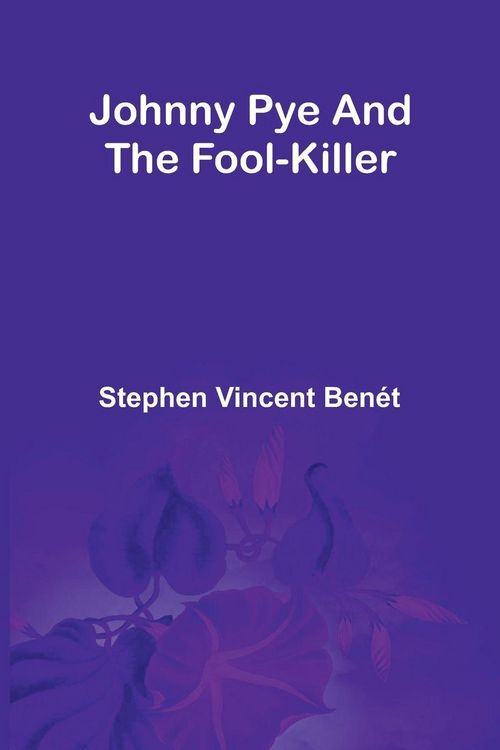 Produktbild: Johnny Pye And The Fool-Killer