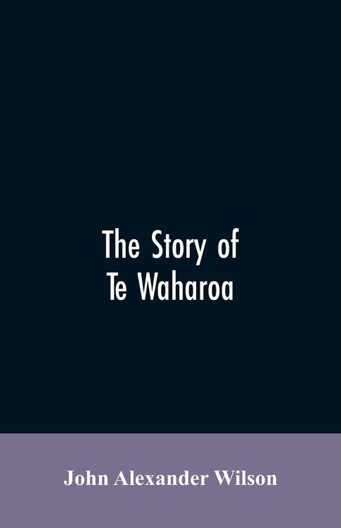 Produktbild: The story of Te Waharoa