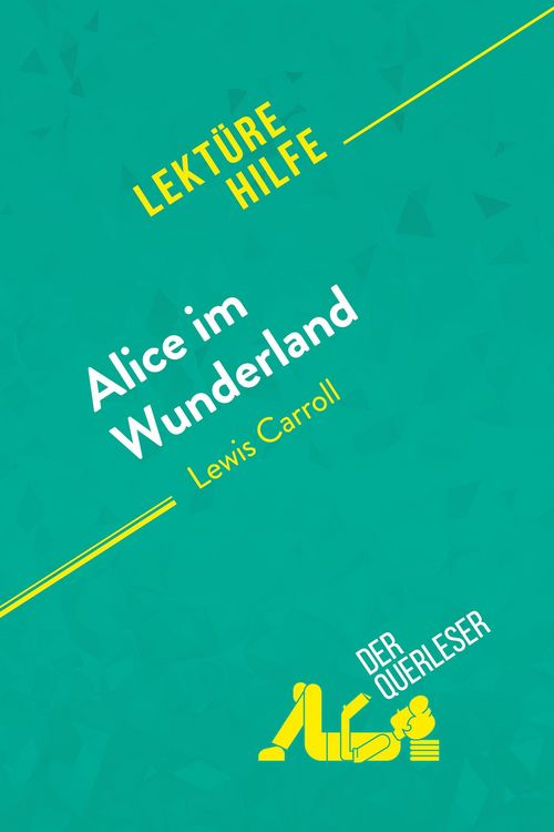 Produktbild: Alice im Wunderland von Lewis Carroll (Lekt&uuml;rehilfe)