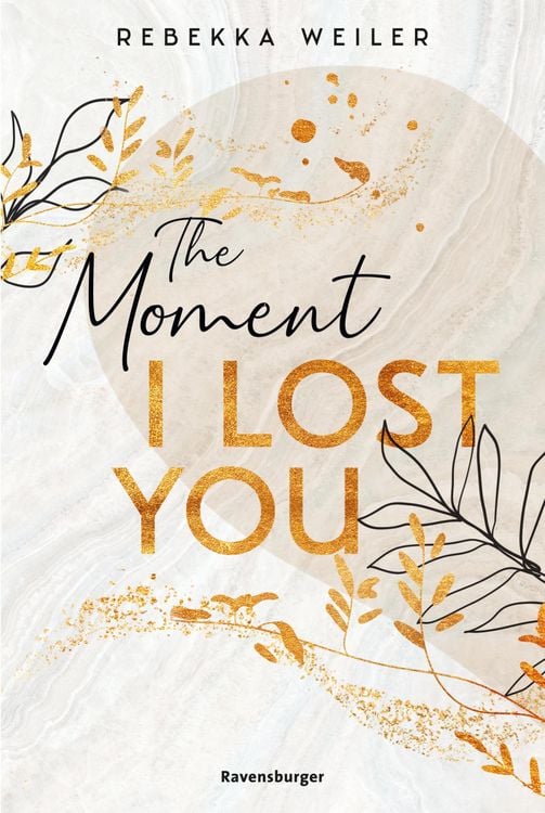 Produktbild: Lost-Moments-Reihe, Band 1 - The Moment I Lost You