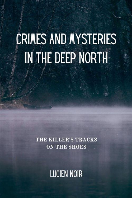 Produktbild: Crimes and Mysteries in the Deep North