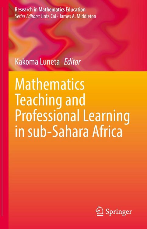 Produktbild: Mathematics Teaching and Professional Learning in sub-Sahara Africa