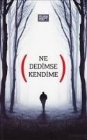 Produktbild: Ne Dedimse Kendime