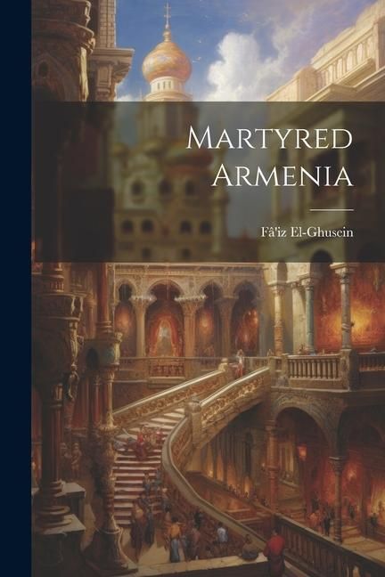 Produktbild: Martyred Armenia