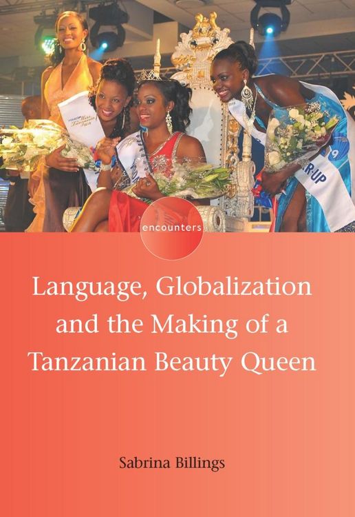 Produktbild: Language, Globalization and the Making of a Tanzanian Beauty Queen