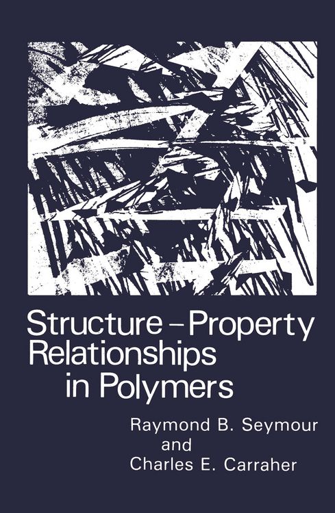 Produktbild: Structure&mdash;Property Relationships in Polymers