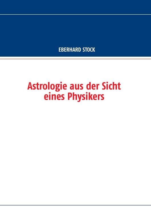 Produktbild: Astrologie aus der Sicht eines Physikers