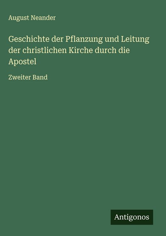 Produktbild: Geschichte der Pflanzung und Leitung der christlichen Kirche durch die Apostel