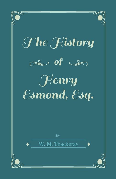 Produktbild: The History of Henry Esmond, Esq.
