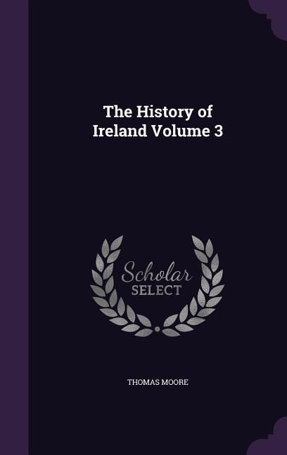 Produktbild: The History of Ireland Volume 3